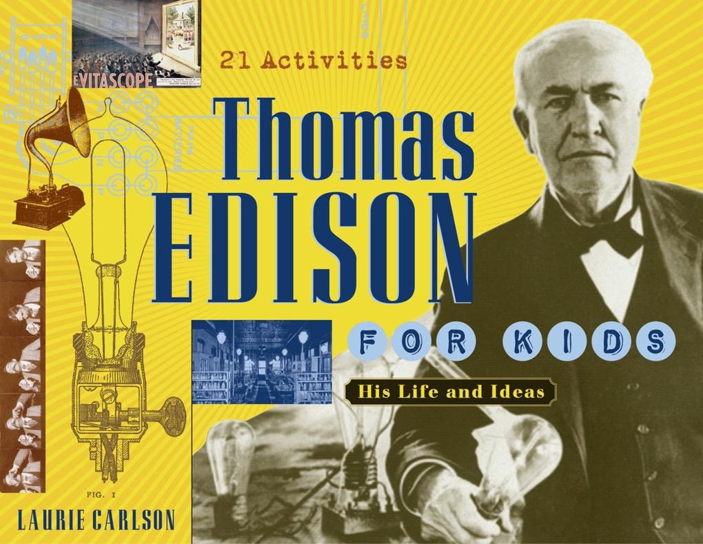 Thomas Edison for Kids als eBook Download von Laurie Carlson - Laurie Carlson