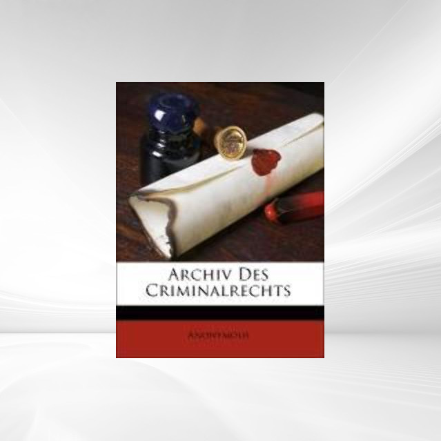 Archiv Des Criminalrechts als Taschenbuch von Anonymous - 1175679380