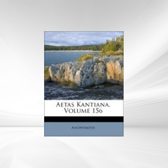 Aetas Kantiana, Volume 156 als Taschenbuch von Anonymous - 117912717X