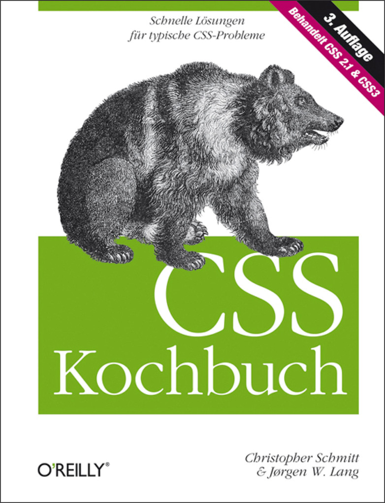 CSS Kochbuch als eBook Download von Christopher Schmitt, Joergen Lang - Christopher Schmitt, Joergen Lang