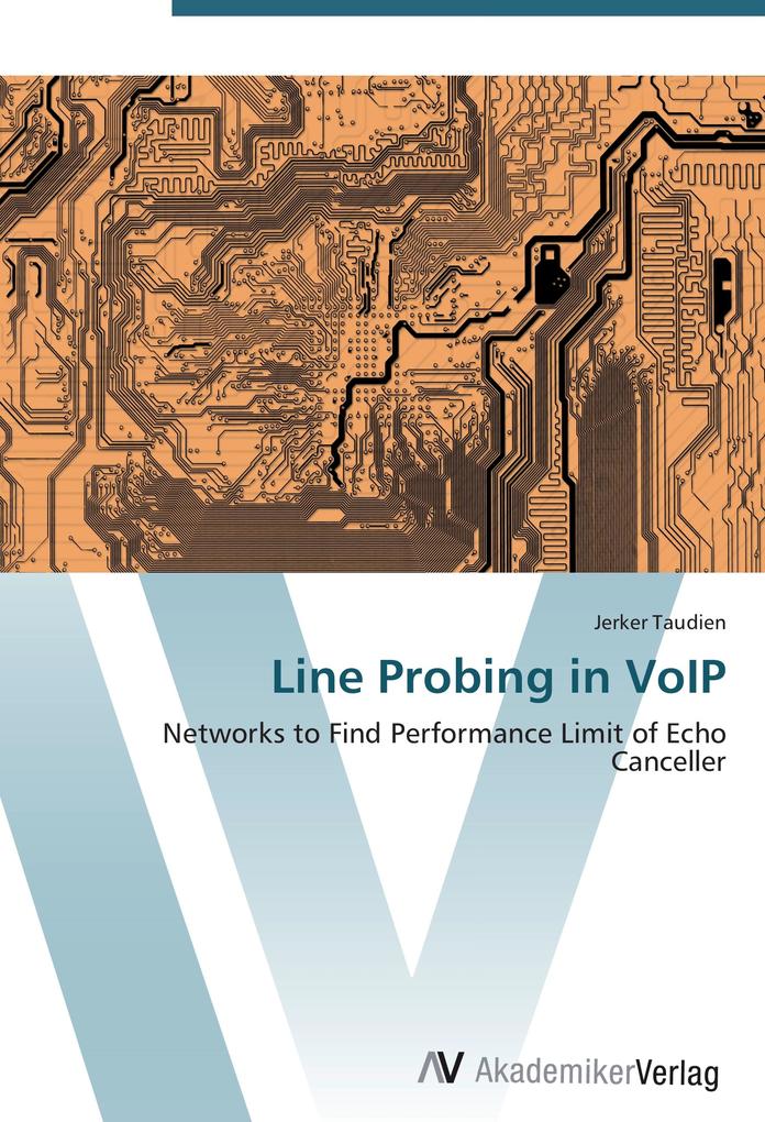 Line Probing in VoIP: Networks to Find Performance Limit of Echo Canceller