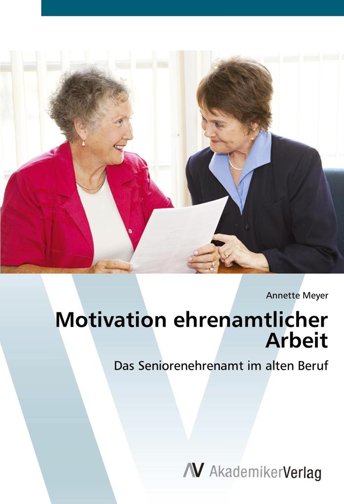 Motivation ehrenamtlicher Arbeit als Buch von Annette Meyer - Annette Meyer