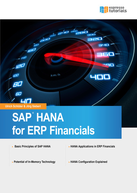 SAP HANA for ERP Financials als eBook Download von Ulrich Schlüter, Jörg Siebert - Ulrich Schlüter, Jörg Siebert