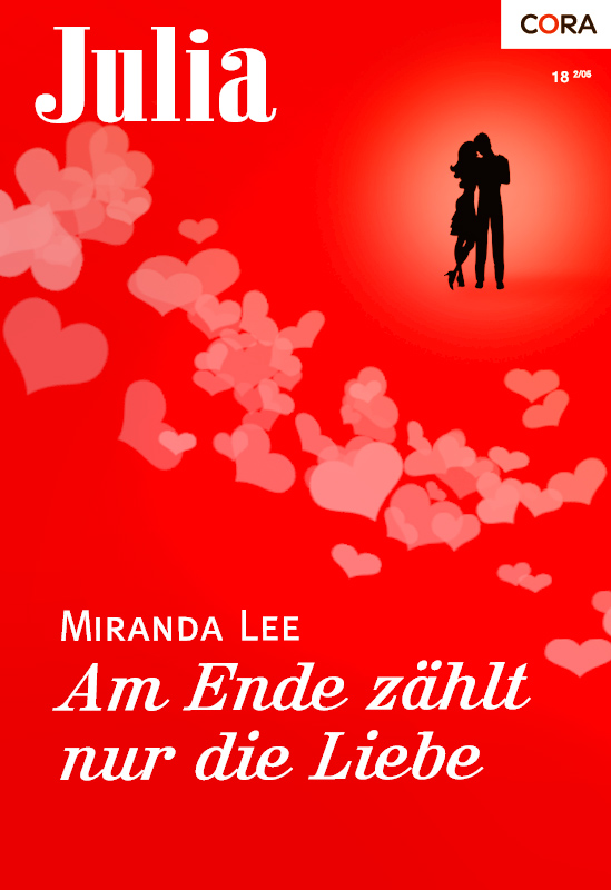 Am Ende zählt nur die Liebe als eBook Download von Miranda Lee - Miranda Lee