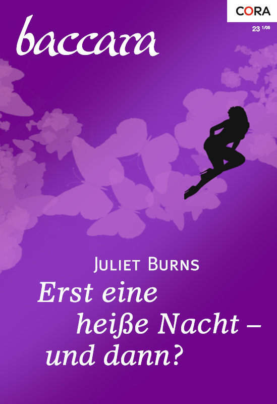 Erst eine heiße Nacht - und dann? als eBook Download von Juliet Burns - Juliet Burns