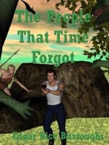 The People That Time Forgot als eBook Download von Edgar Rice Burroughs - Edgar Rice Burroughs