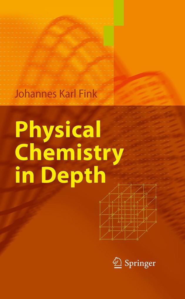 Physical Chemistry in Depth als eBook Download von Johannes Karl Fink - Johannes Karl Fink