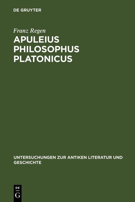 Apuleius philosophus Platonicus als eBook Download von Franz Regen - Franz Regen
