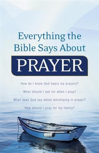 Everything the Bible Says About Prayer als eBook Download von