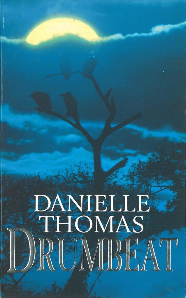 Drumbeat als eBook Download von Danielle Thomas - Danielle Thomas