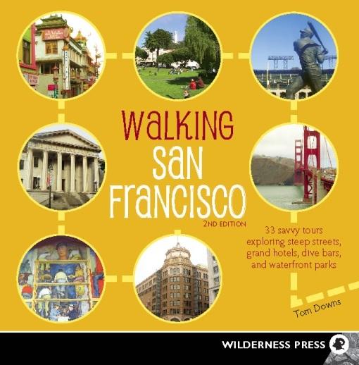 Walking San Francisco als eBook Download von Tom Downs - Tom Downs
