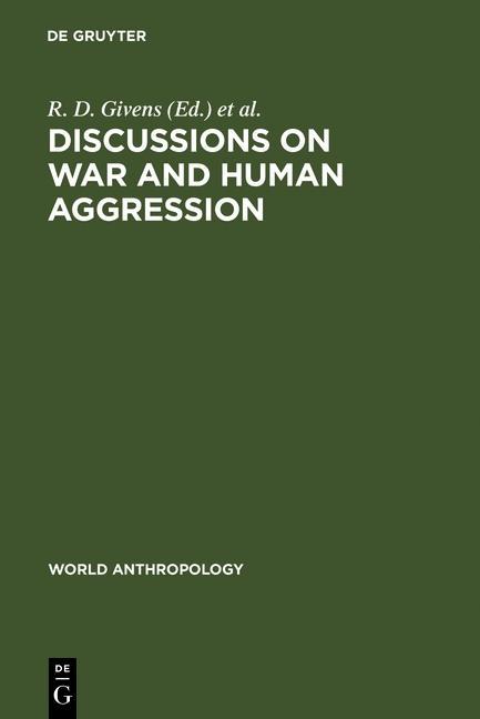 Discussions on War and Human Aggression als eBook Download von