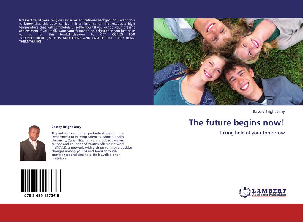 The future begins now! als Buch von Bassey Bright Jerry - Bassey Bright Jerry