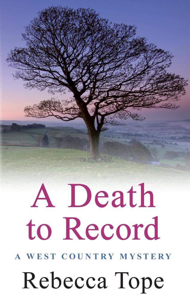A Death to Record als eBook Download von Rebecca Tope - Rebecca Tope