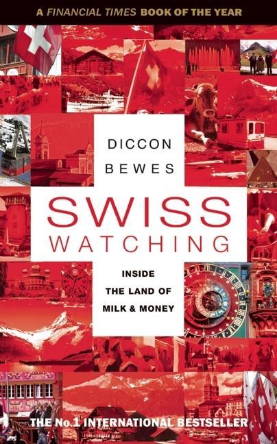 Swiss Watching als eBook Download von Diccon Bewes - Diccon Bewes