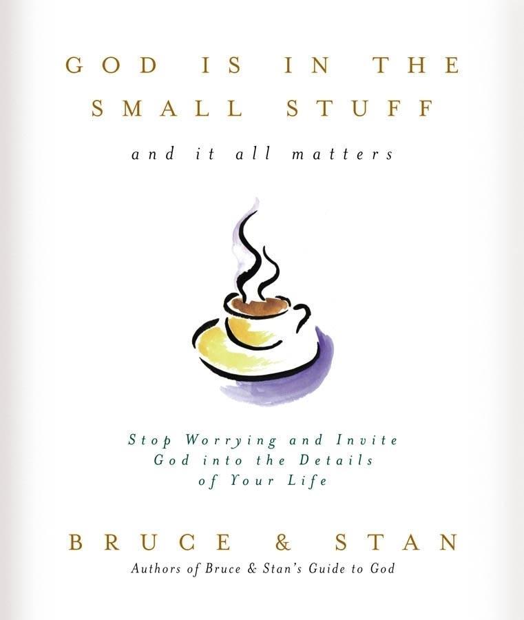 God is in the Small Stuff als eBook Download von Bruce Bickel, Stan Jantz - Bruce Bickel, Stan Jantz