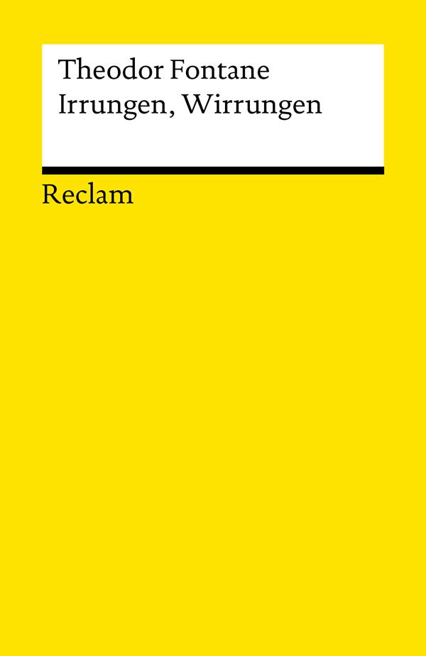 Irrungen, Wirrungen: Roman (Reclams Universal-Bibliothek) Theodor Fontane Author