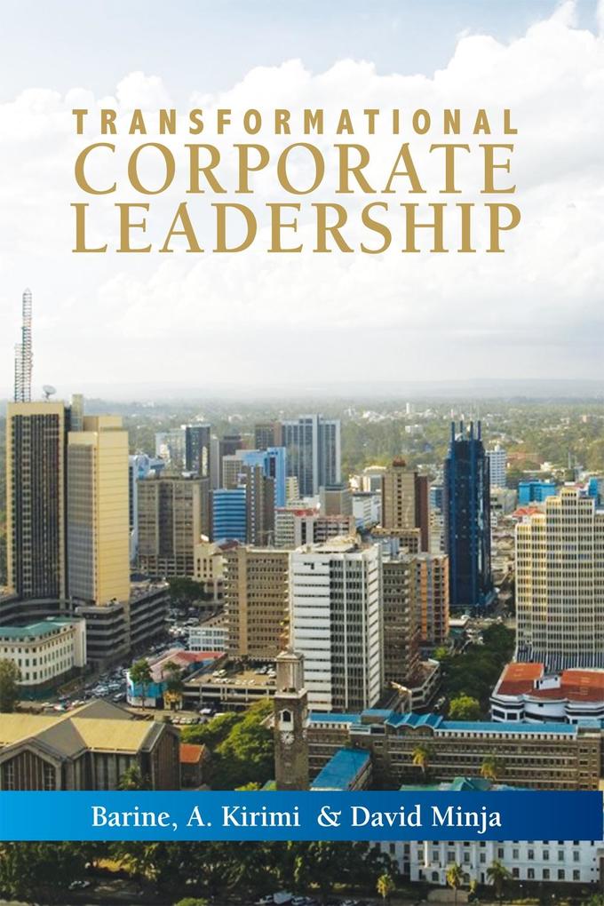 Transformational Corporate Leadership als eBook Download von David Minja - David Minja