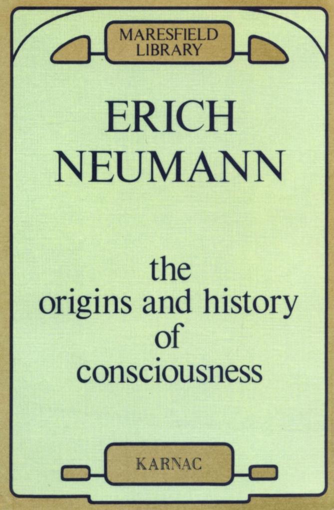 Origins and History of Consciousness als eBook Download von Erich Neumann - Erich Neumann