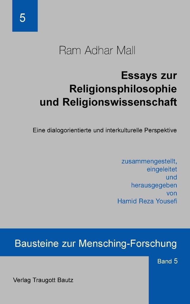Essays zur Religionsphilosophie und Religionswissenschaft
