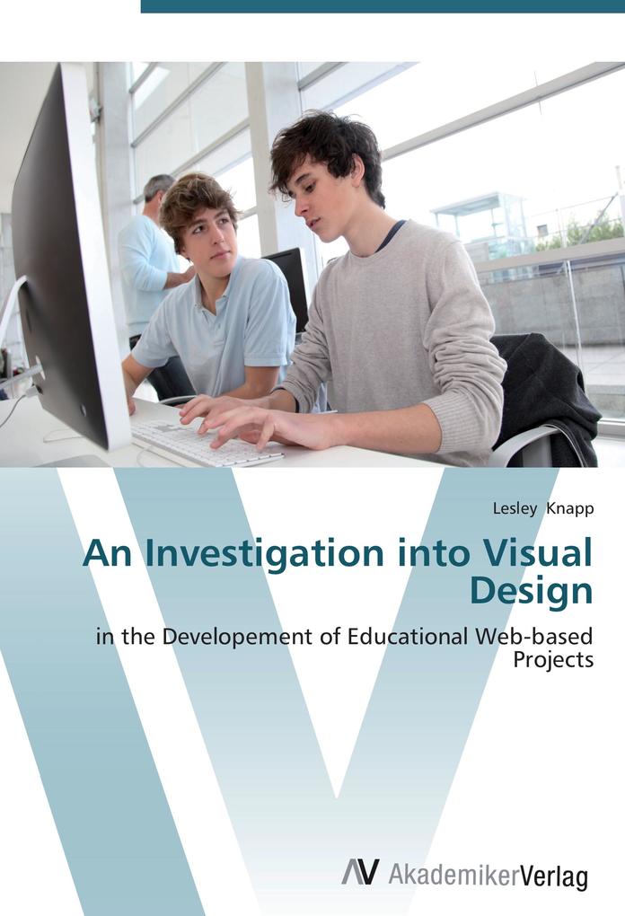 An Investigation into Visual Design als Buch von Lesley Knapp - Lesley Knapp