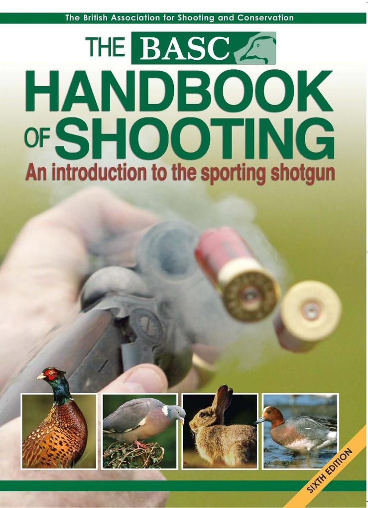 BASC Handbook of Shooting als eBook Download von British Association for Shooting and Conservation - British Association for Shooting and Conservation