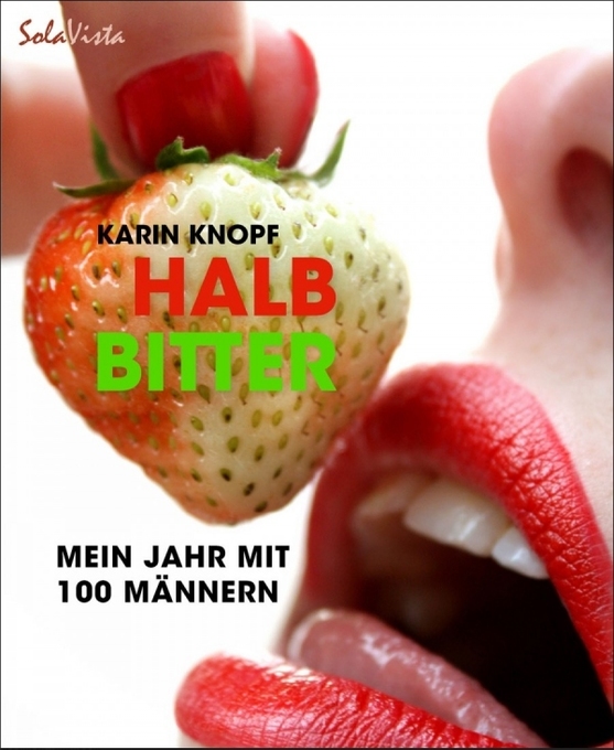 Halbbitter als eBook Download von Karin Knopf - Karin Knopf