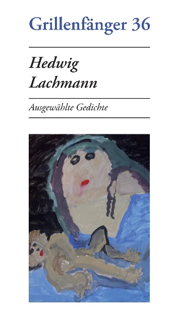 Hedwig Lachmann: Ausgewählte Gedichte als Buch von Hedwig Lachmann - Hedwig Lachmann