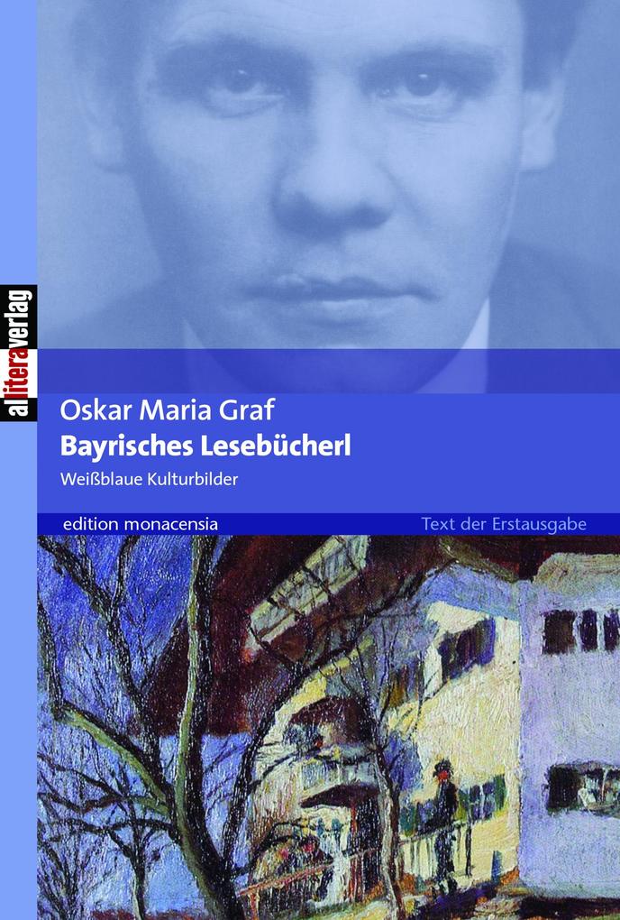 Bayrisches Lesebücherl als eBook Download von Oskar M Graf - Oskar M Graf