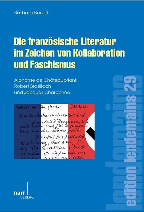 Die französische Literatur im Zeichen von Kollaboration und Faschismus als eBook Download von Barbara Berzel - Barbara Berzel