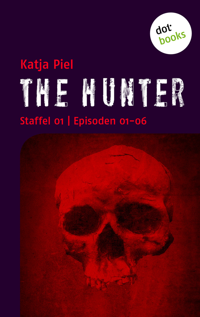 THE HUNTER als eBook Download von Katja Piel - Katja Piel