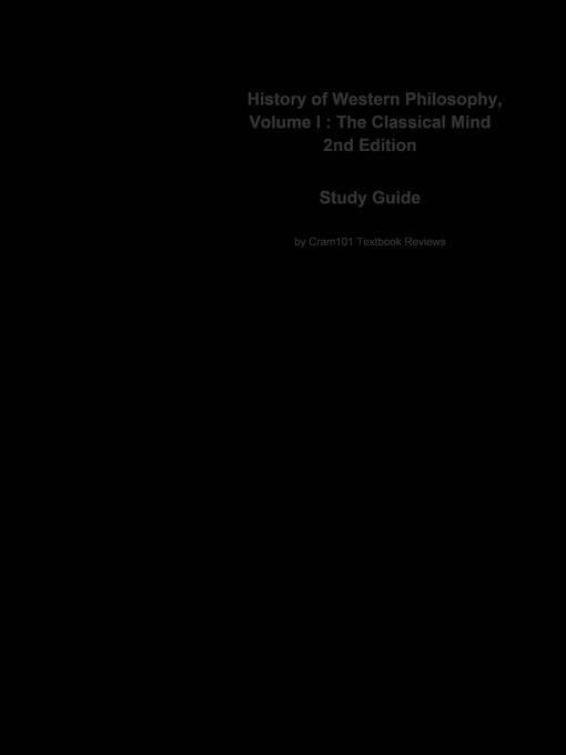 History of Western Philosophy, Volume I , The Classical Mind