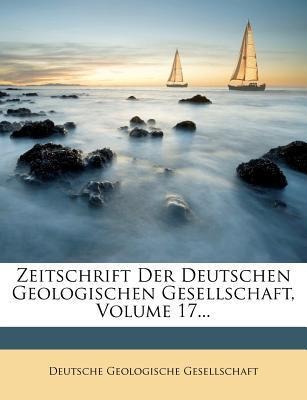 Zeitschrift der deutschen geologischen Gesellschaft. als Taschenbuch von Deutsche Geologische Gesellschaft - 1279564938