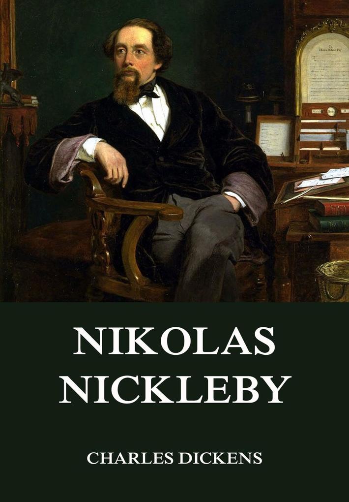 Nikolas Nickleby Charles Dickens Author