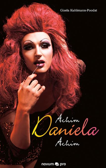 Achim - Daniela - Achim als eBook Download von Gisela Kuhlmann-Poodat - Gisela Kuhlmann-Poodat