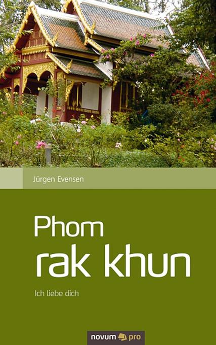Phom rak Khun als eBook Download von Jürgen Evensen - Jürgen Evensen