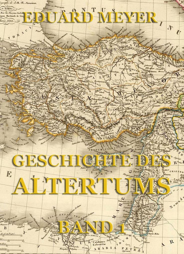 Geschichte des Altertums, Band 1 Eduard Meyer Author