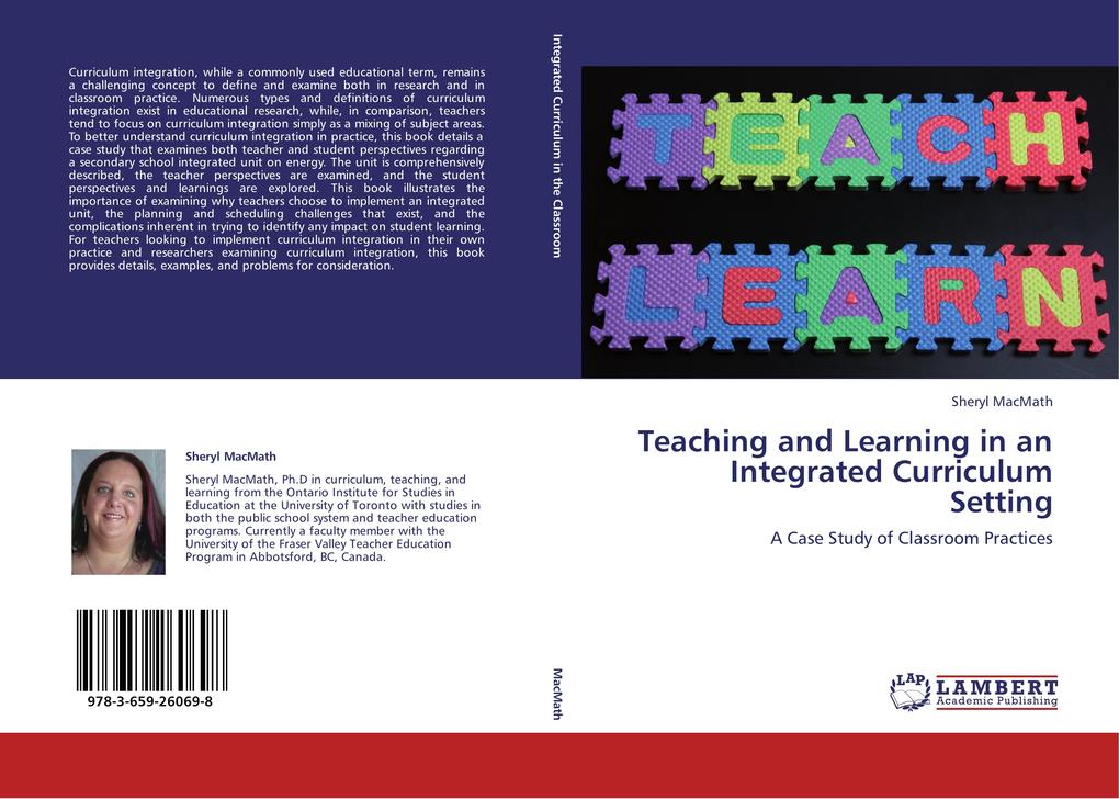 Teaching and Learning in an Integrated Curriculum Setting als Buch von Sheryl MacMath - Sheryl MacMath
