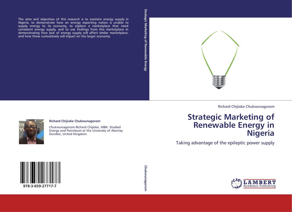 Strategic Marketing of Renewable Energy in Nigeria als Buch von Richard Chijioke Chukwunagorom - Richard Chijioke Chukwunagorom
