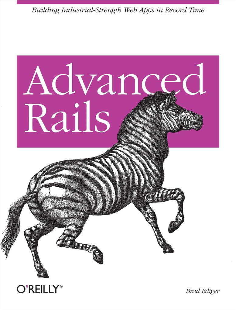 Advanced Rails als eBook Download von Brad Ediger - Brad Ediger