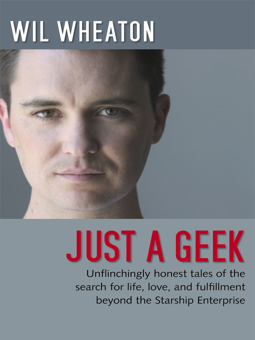 Just a Geek als eBook Download von Wil Wheaton - Wil Wheaton
