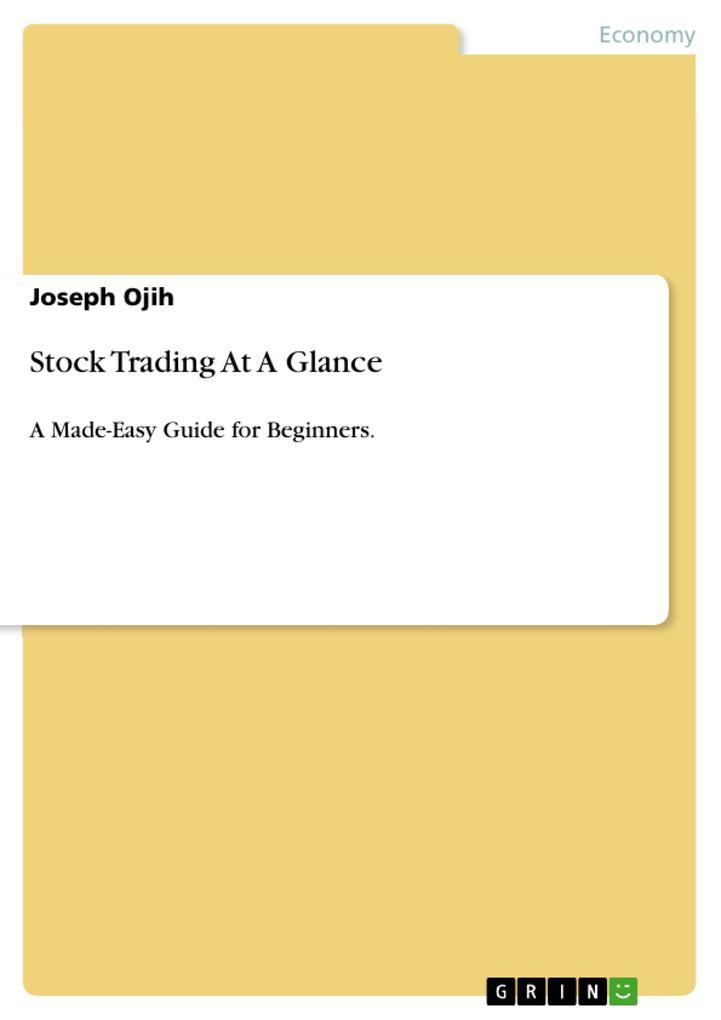 Stock Trading At A Glance als eBook Download von Joseph Ojih - Joseph Ojih