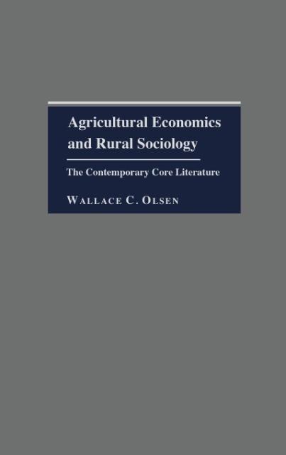 Agricultural Economics and Rural Sociology als Buch von Wallace Olsen - Wallace Olsen