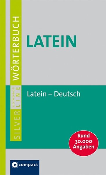 Latein Wörterbuch: Latein - Deutsch