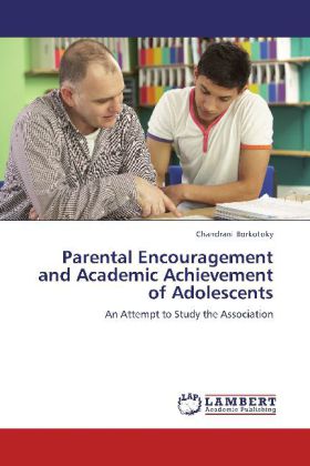 Parental Encouragement and Academic Achievement of Adolescents als Buch von Chandrani Borkotoky - Chandrani Borkotoky