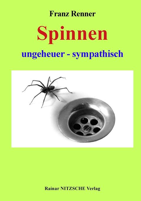 Spinnen ungeheuer - sympathisch