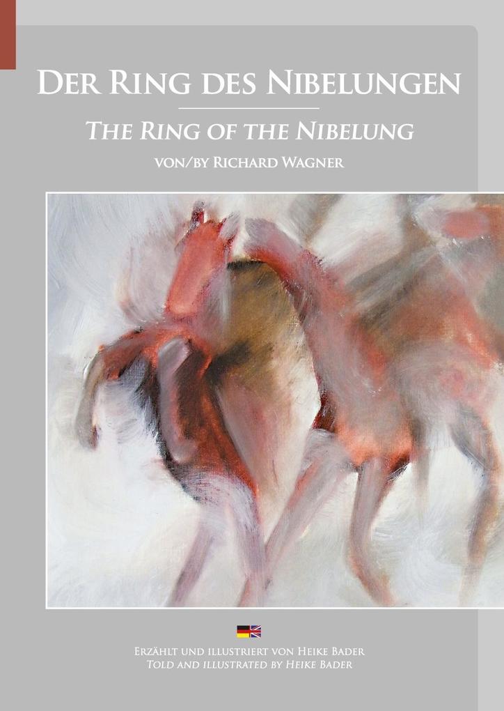 Der Ring des Nibelungen von Richard Wagner als eBook Download von Heike Bader - Heike Bader