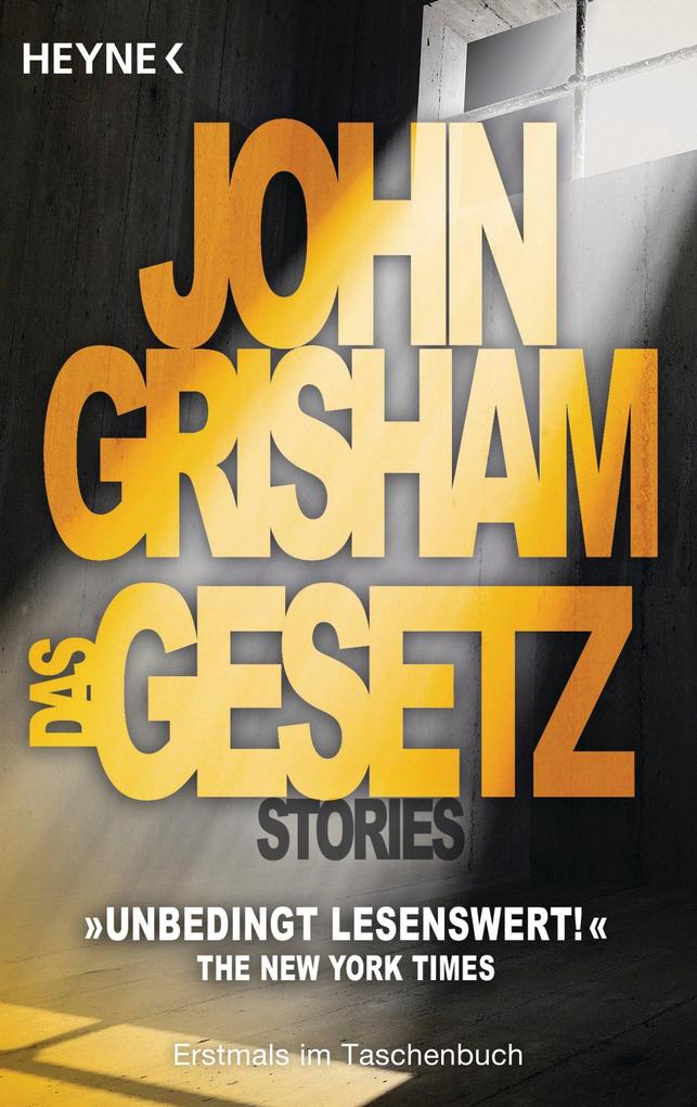 Das Gesetz: Stories John Grisham Author