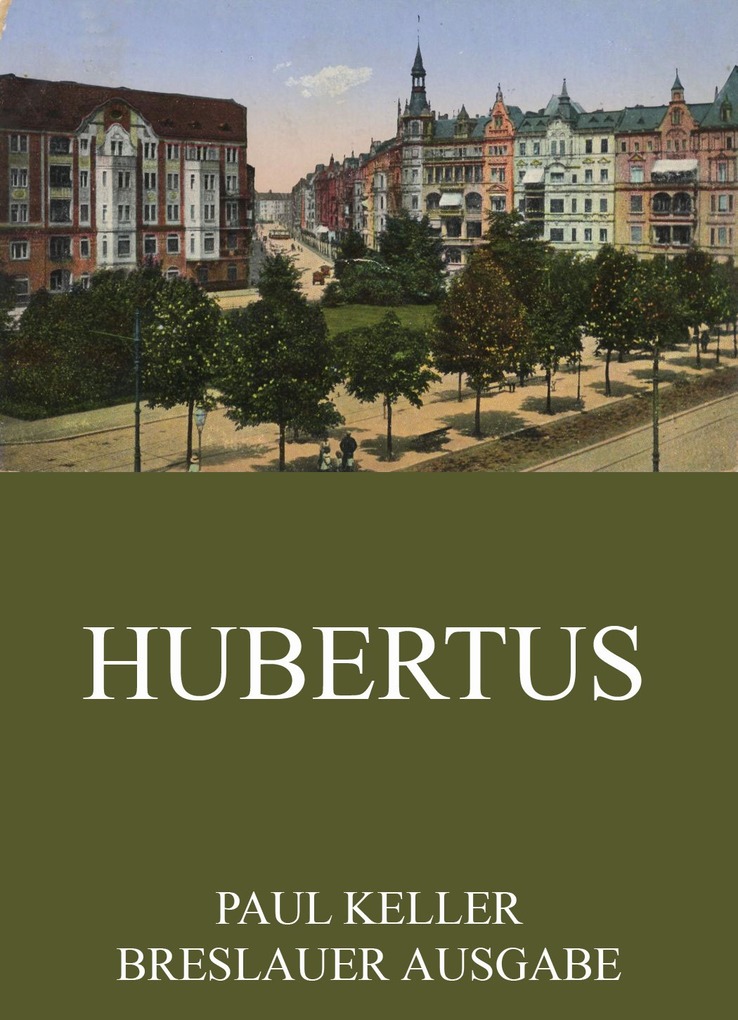 Hubertus als eBook Download von Paul Keller - Paul Keller