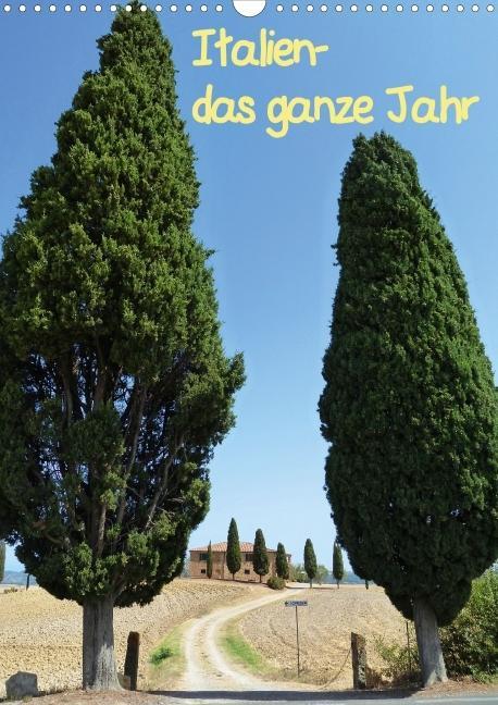 Italien-das ganze Jahr (Posterbuch DIN A4 hoch) als Buch von Christine Huwer (Gute-Laune-Bilder-Huwer) - Christine Huwer (Gute-Laune-Bilder-Huwer)